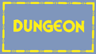 Dungeon